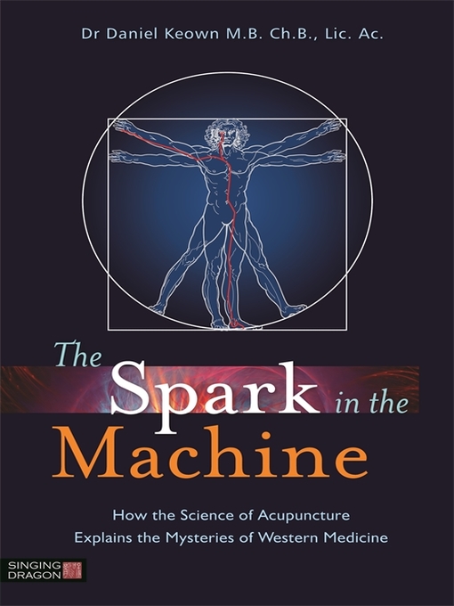 Title details for The Spark in the Machine by Daniel Keown - Available